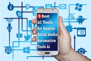 5 Best AI Tools for Smarter Social Media Automation
