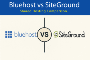 bluehost-vs-siteground-shared-hosting-comparison