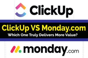 clickup-vs-monday-com-which-one-truly-delivers-more-value