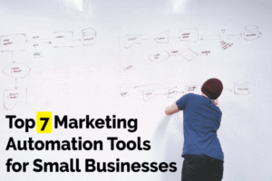 top-7-marketing-automation-tools-for-small-businesses