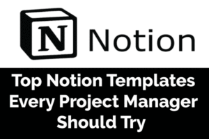 top-notion-templates-every-project-manager-should-try