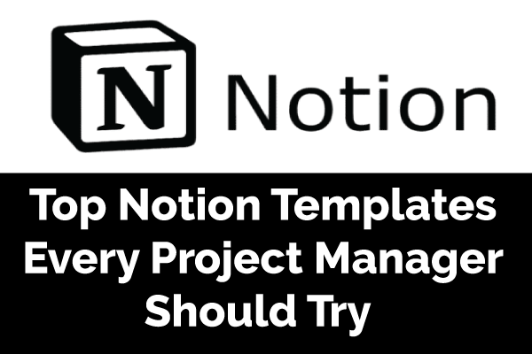 top-notion-templates-every-project-manager-should-try