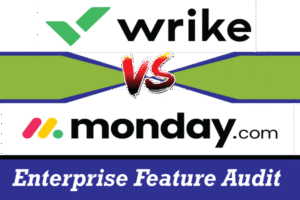 wrike-vs-monday-com-enterprise-feature-audit