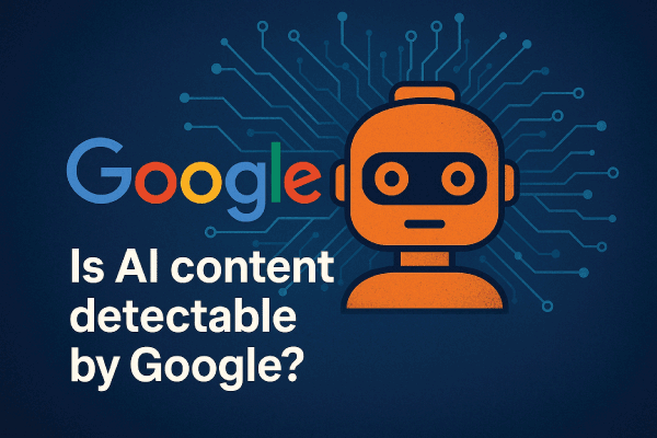 is-ai-content-detectable-by-google-in-2026